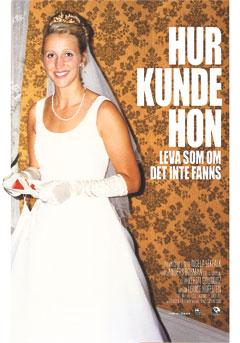 Förlorade allt Filmaffischen till Ingela Lekfalks dokumentär om hivpositiva Lillemor, en kvinna som fängslades för att ha brutit mot informationsplikten.