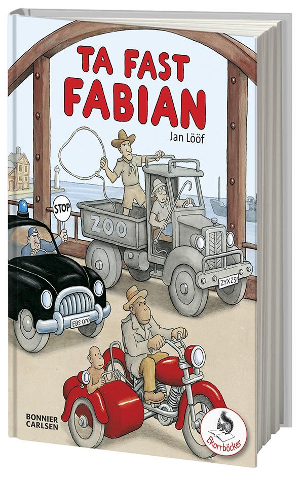 Jan Lööfs barnbok ”Ta fast Fabian.”