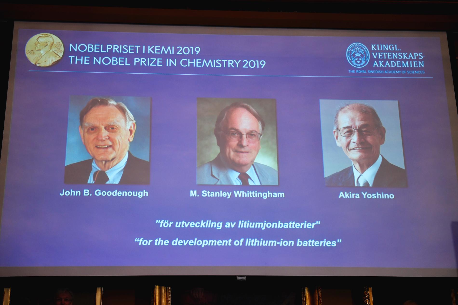 Kungl. Vetenskapsakademien har beslutat utdela Nobelpriset i kemi 2019 till John B. Goodenough, M. Stanley Whittingham, och Akira Yoshino för utvecklingen av litiumjonbatteriet. 