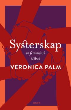 Boken Systerskap av Veronica Palm