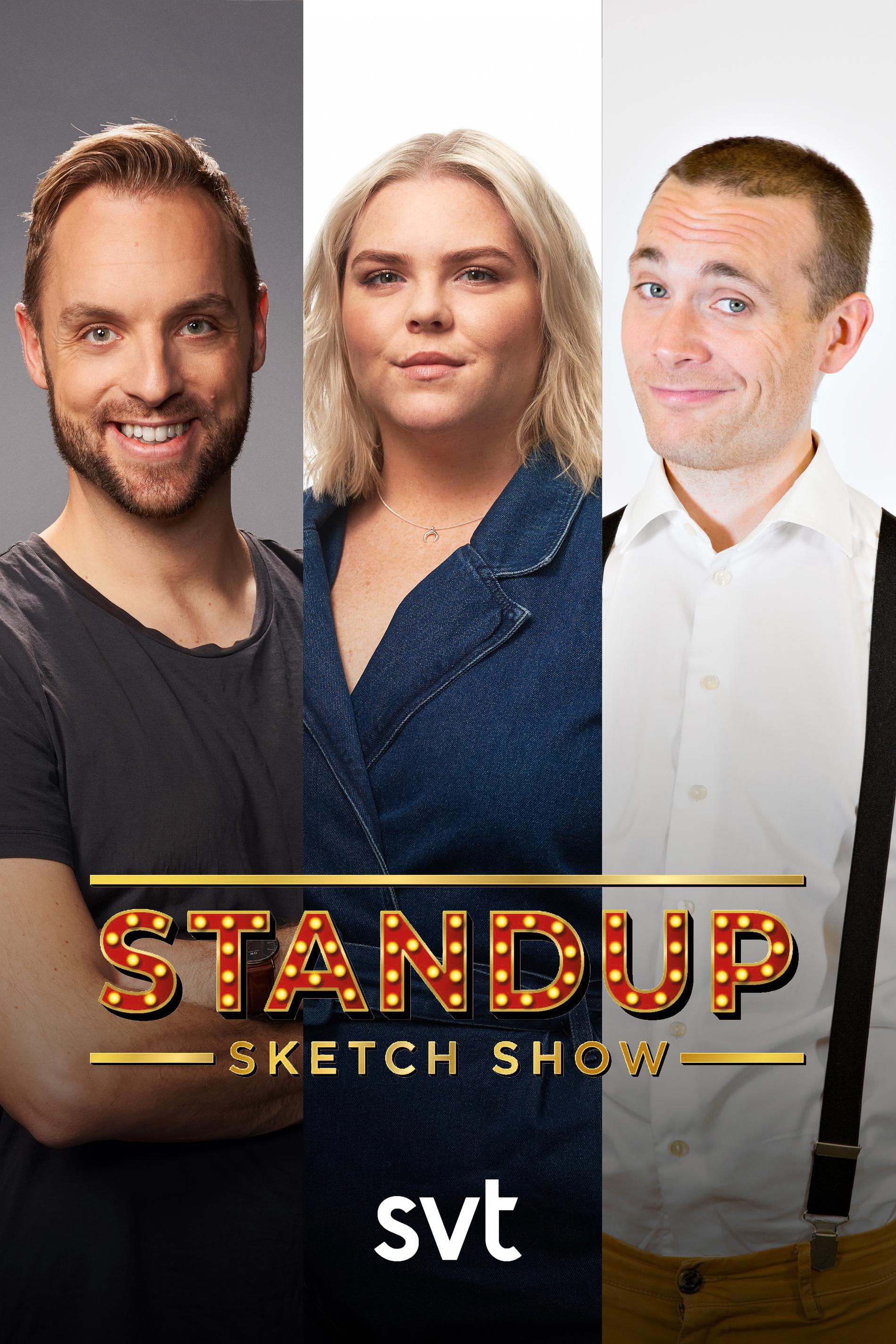 ”Standup sketch show”.