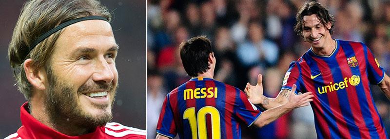 Beckham vill ha både Messi och Zlatan.
