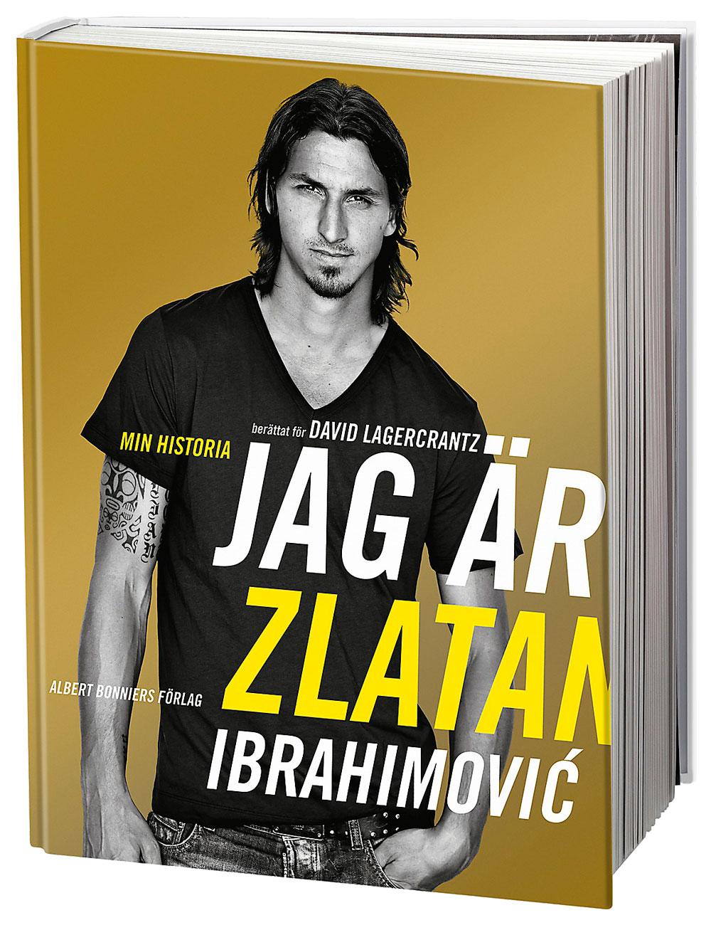 ’’Jag är Zlatan Ibrahimovic’’ (Bonniers) är skriven av David Lagercrantz.