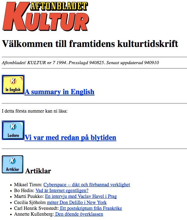 Den allra första versionen av Aftonbladet.se. ”Framtidens kulturtidskrift.”