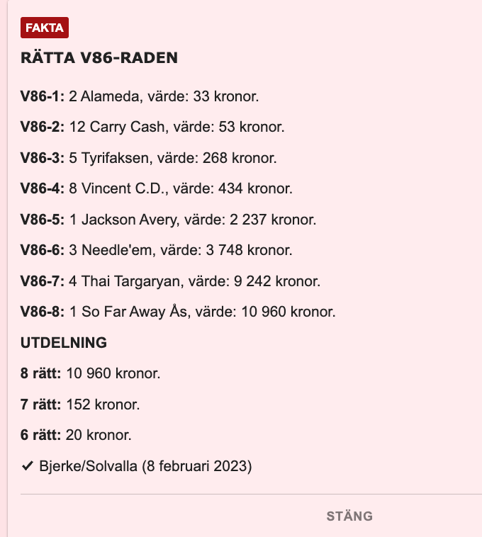 Förra veckans rätta V86-rad fixade Håkan för en krona. 