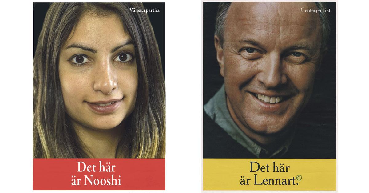 Inför valet 1998 hade Centerpartiet en valaffisch med texten ”Det här är Lennart”. Versionen med Nooshi har Aftonbladets grafiker Paul Wallander gjort. 