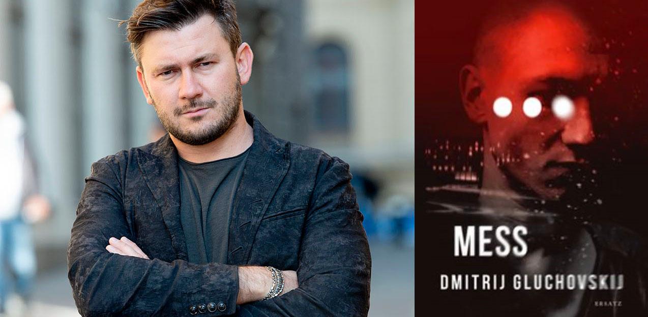 Ryske sf-författaren Dmitrij Gluchovskij (f. −73) har bland annat skrivit ”Metro”-trilogin. Nu är han aktuell i Sverige med thrillern ”Mess”.