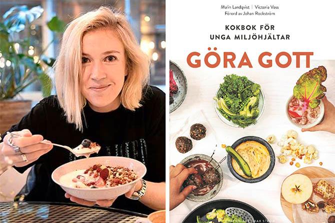 Miljöforskaren Victoria Voss Bignet med nya kokboken ”Göra gott” för unga.