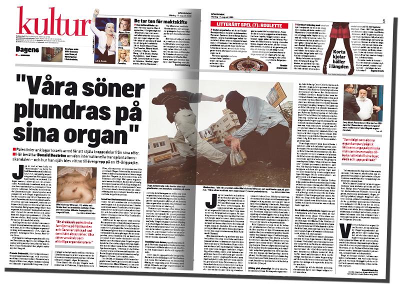 Aftonbladets första artikel om organskandalen, 17 augusti 2009.