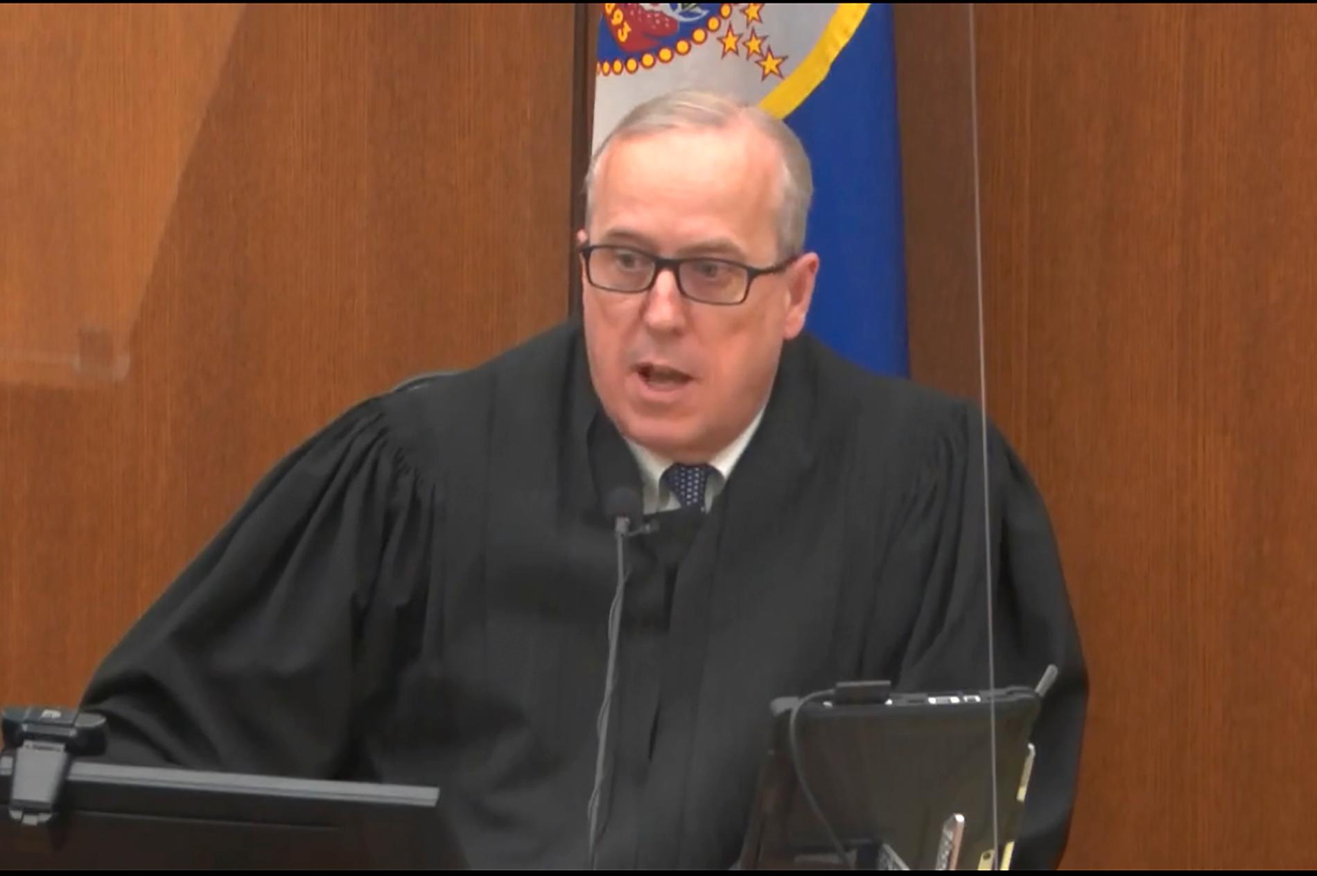 Domaren i rättegången mot Derek Chauvin. 