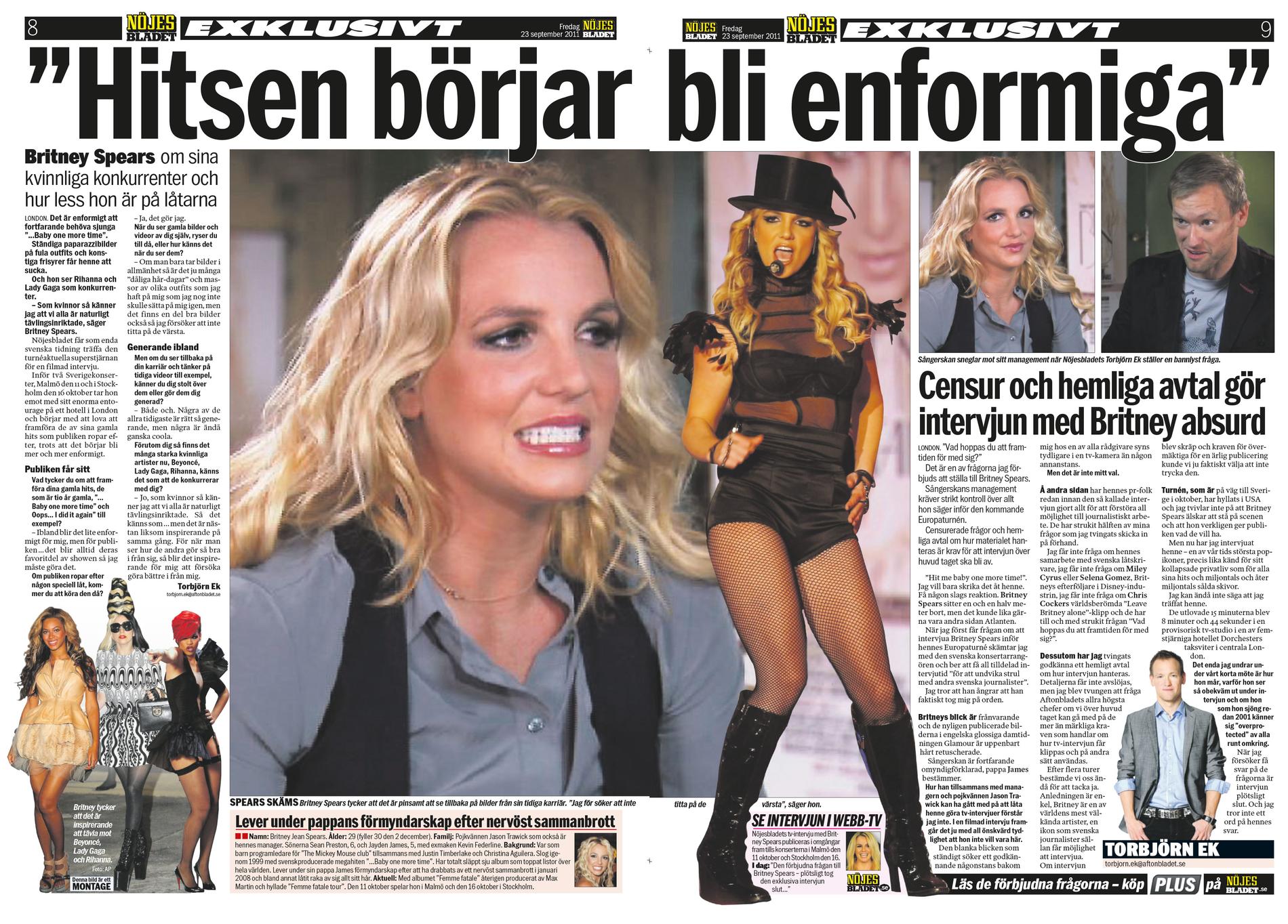 Intervjun med förbjudna frågan – och en krönika om det absurda mötet – publicerades i Britney Spears i Aftonbladet 23 september 2011.