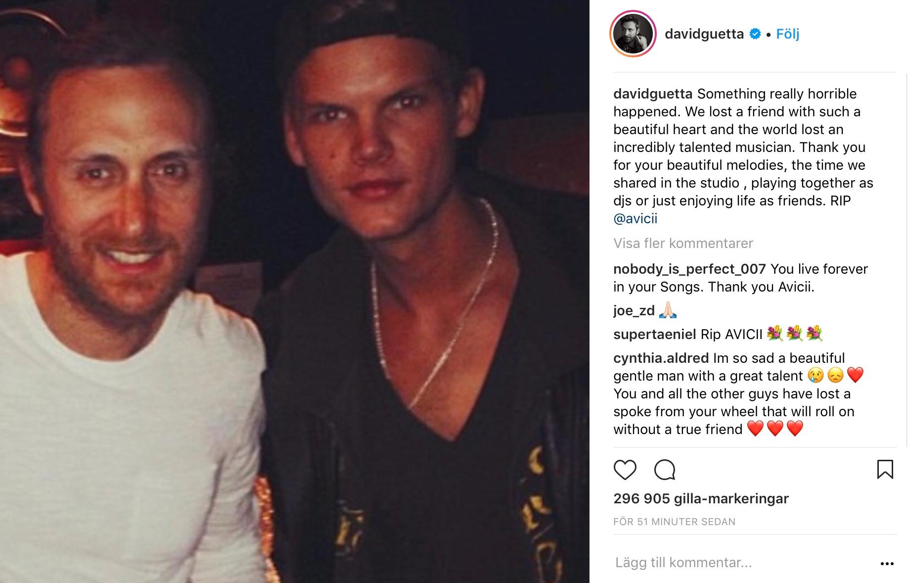Världskända DJ:n David Guetta har lagt upp en bild på sitt officiella Instagramkonto när han står ihop med Avicii. 