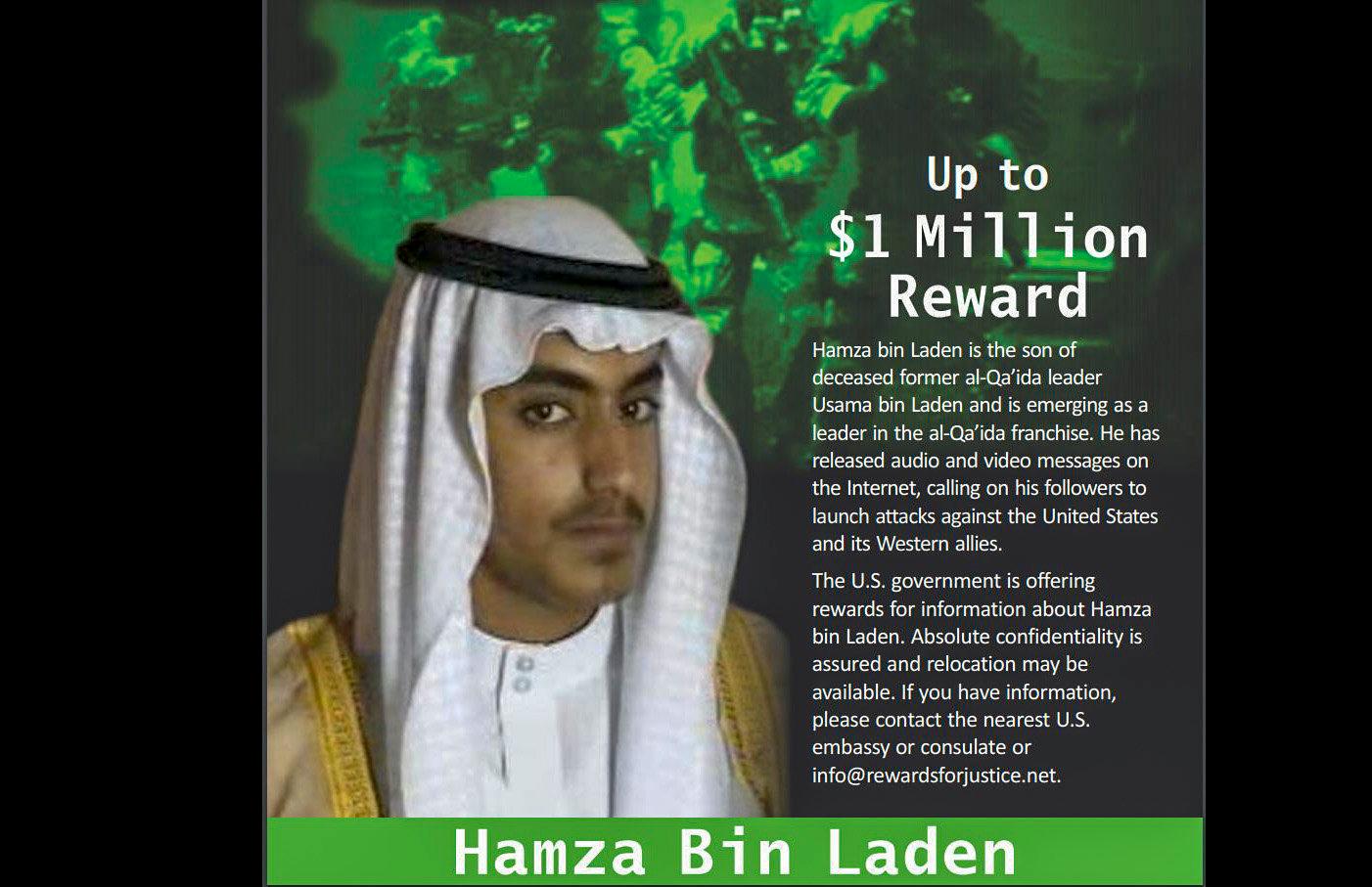 USA har tidigare utfäst en belöning på uppåt en miljon dollar för uppgifter om Hamza bin Ladin.