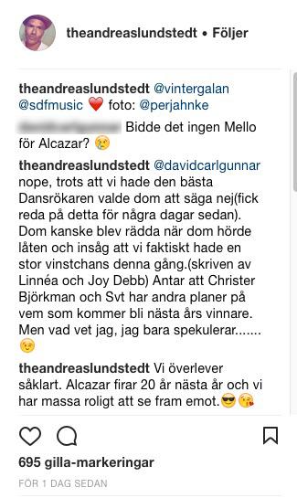 Andreas Lundstedt skriver på Instagram: ”Antar att Christer Björkman och SVT har andra planer på vem som kommer bli nästa års vinnare.”