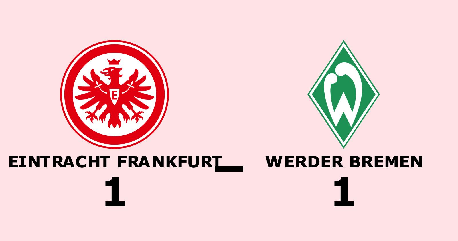 Delad pott för Eintracht Frankfurt och Werder Bremen