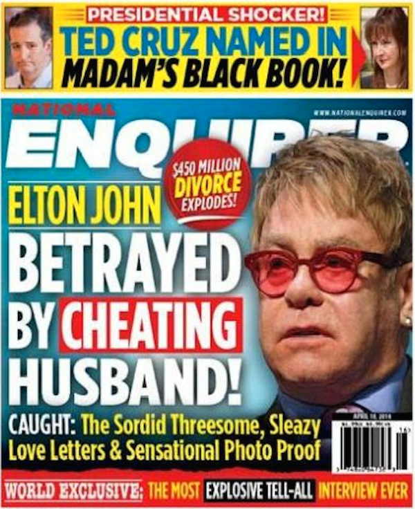 Amerikanska National Enquirer lyder inte under engelsk lag, därför kunde de publicera uppgifterna om Elton Johns make och otrohetsskandalen, som engelska tidningar förbjudits att göra.