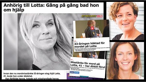 Lotta är en av många kvinnor som i år har eller kommer att mördas av en partner. Det dödliga våldet mot kvinnor möjliggörs av samhället då vi gång på gång misslyckas att skydda dem, skriver socionomerna Linn Moser Hällen och Evelinna Siniaslo.
