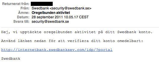 Mejlet som gått ut uppmanar Swedbanks kunder att klicka på en länk. Länken leder till en bluffsida.