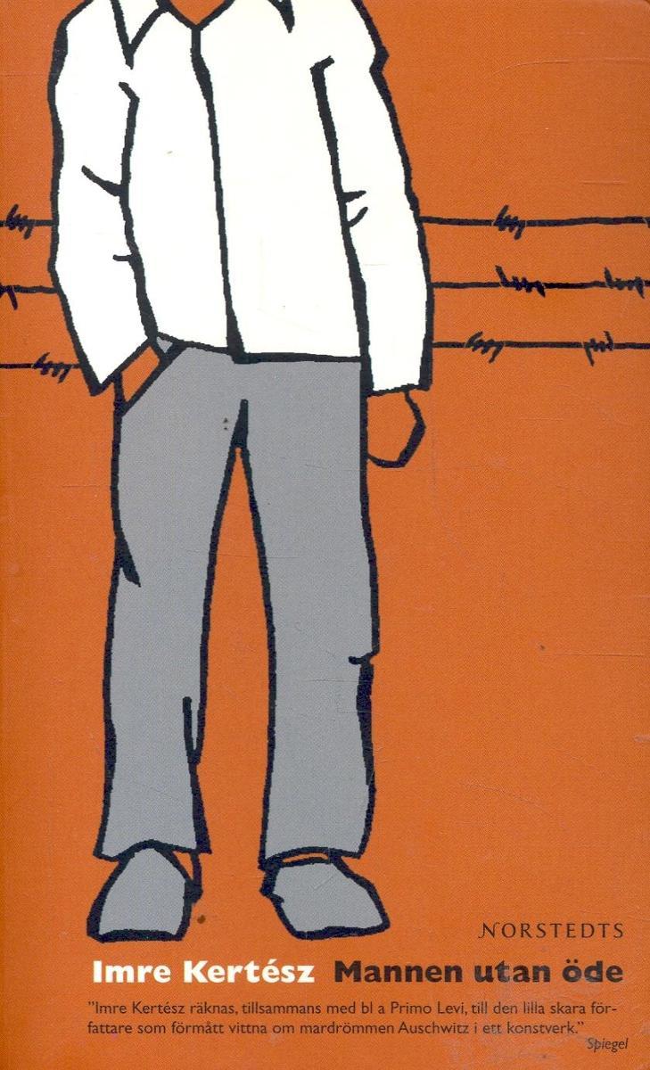 Omslaget till Imre Kertész debutroman ”Mannen utan öde”.