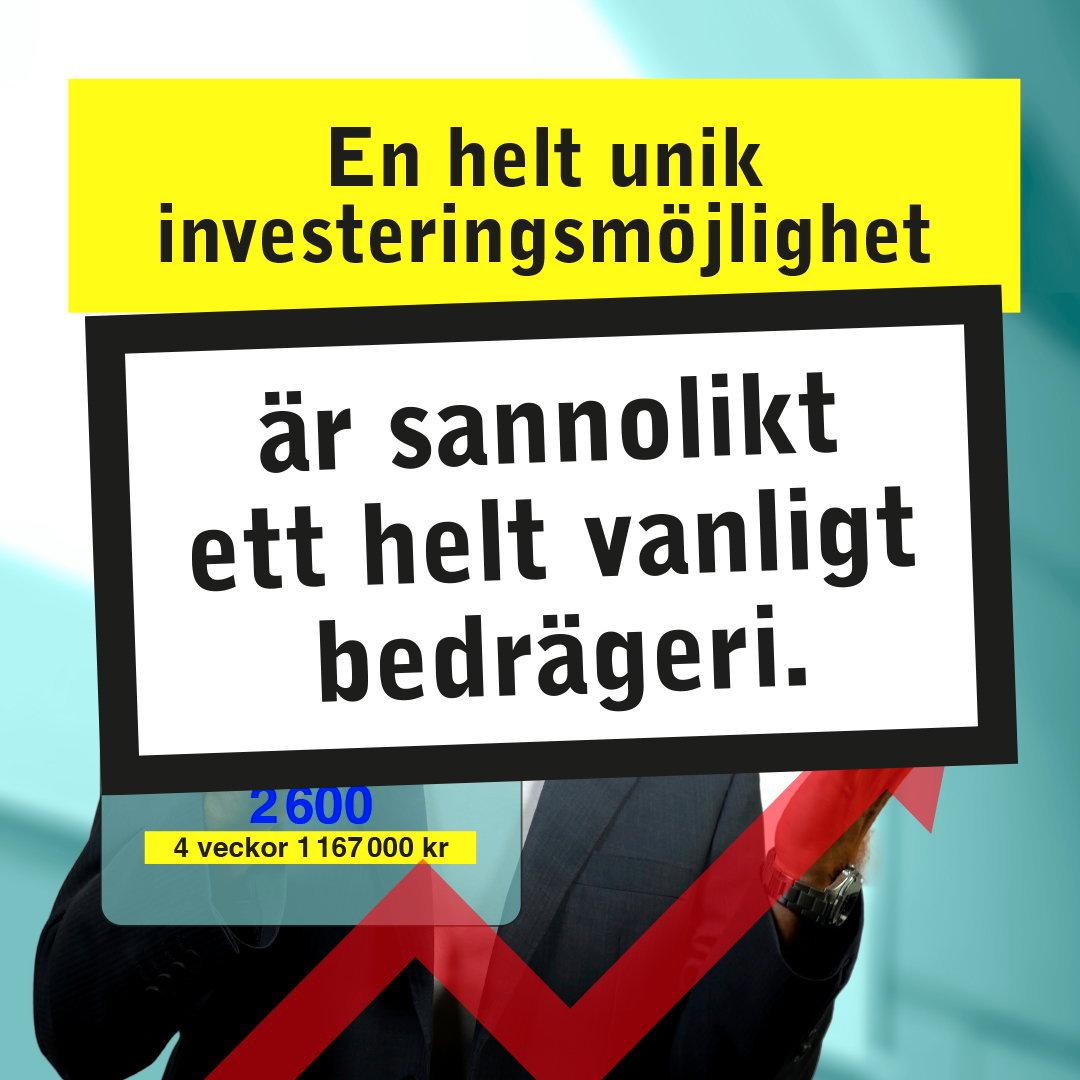 "Om det låter för bra för att vara sant, är det oftast så", lyder Finansinspektionens skarpa råd till svenskar som erbjuds lukrativa investeringserbjudanden.