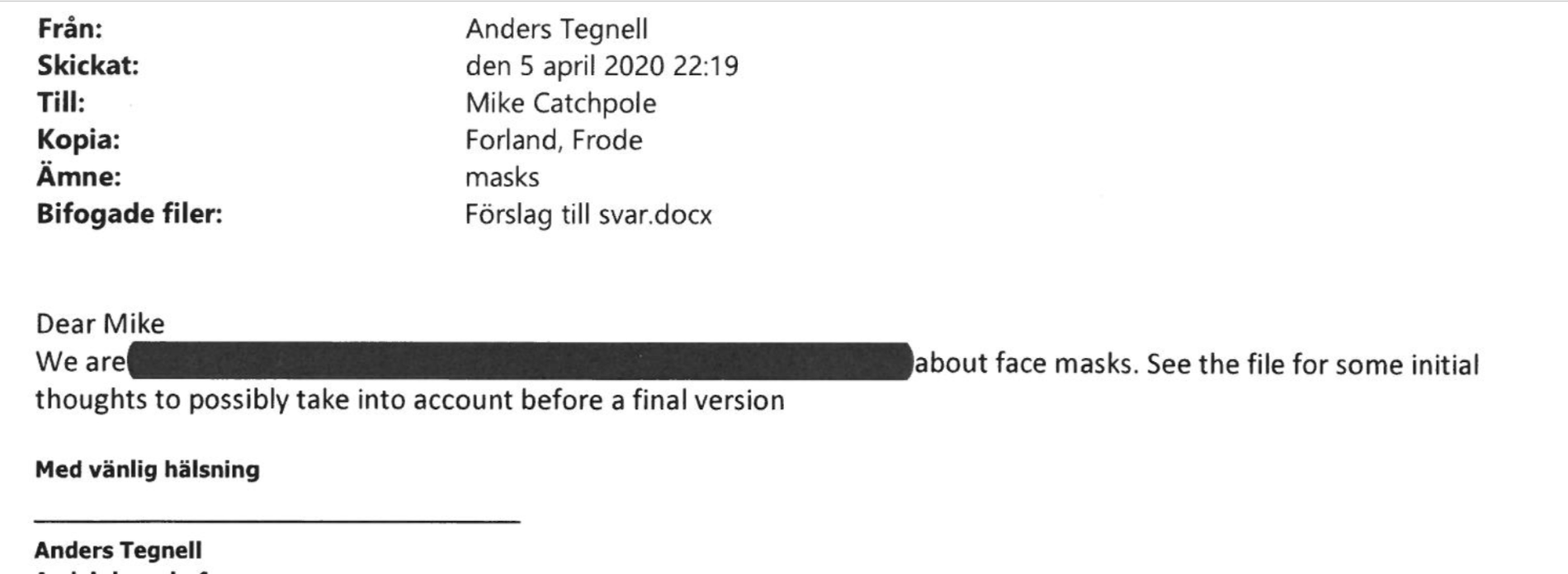 Folkhälsomyndigheten sekretessbelägger mejl från Tegnell om munskydd .