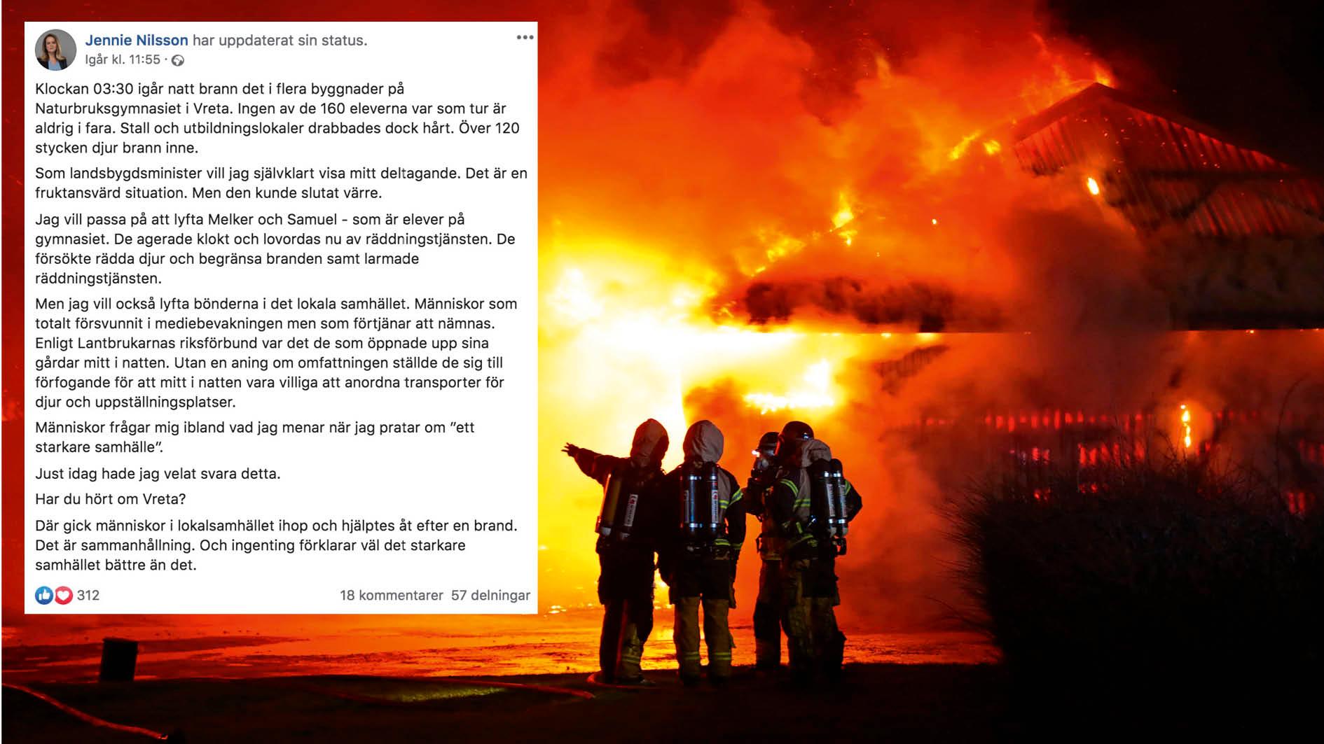 Jennie Nilsson, landsbygdsminister, skrev ett inlägg på Facebook om branden, Samuel och Melker. 
