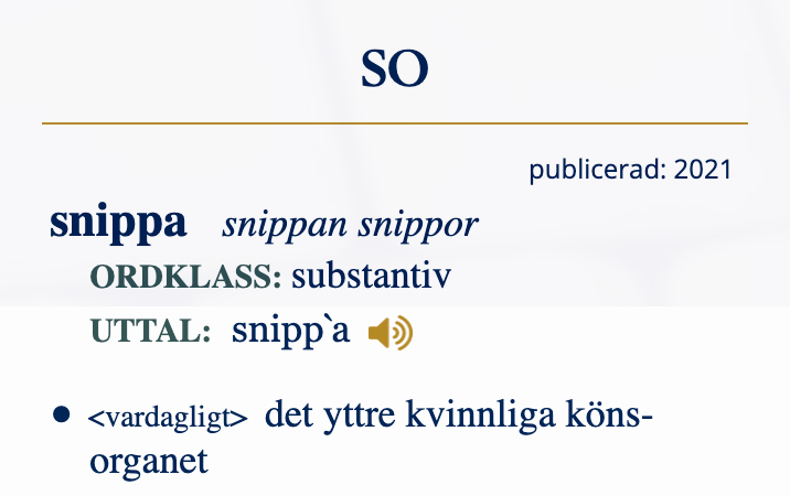 Nuvarande definitionen av snippa i Svensk ordbok.