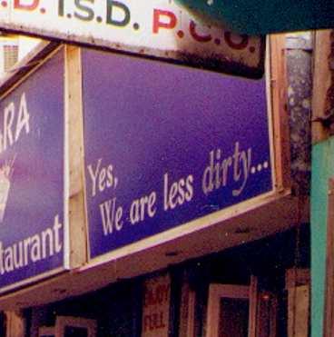 Den här restaurangen i Varanasi i Indien är lite mindre smutsig än sina snuskiga konkurrenter. Det hade kanske varit smartare att marknadsföra sig som ren, tycker Gustav Sandblad i Lund.