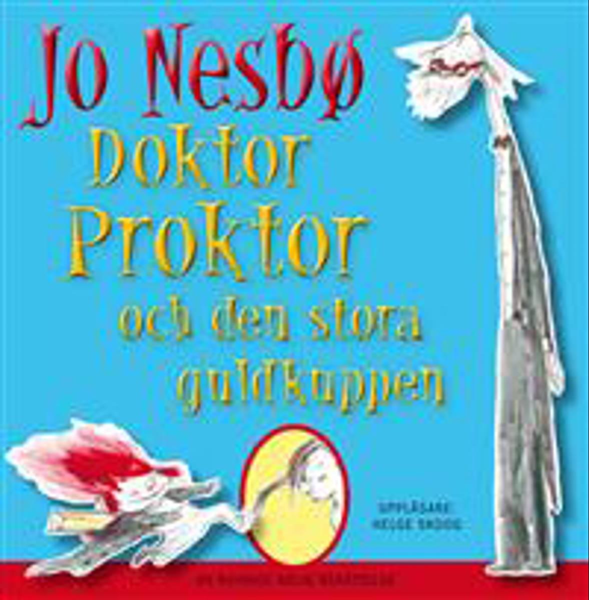 Doktor Proktor och den stora guldkuppen av Jo Nesbø