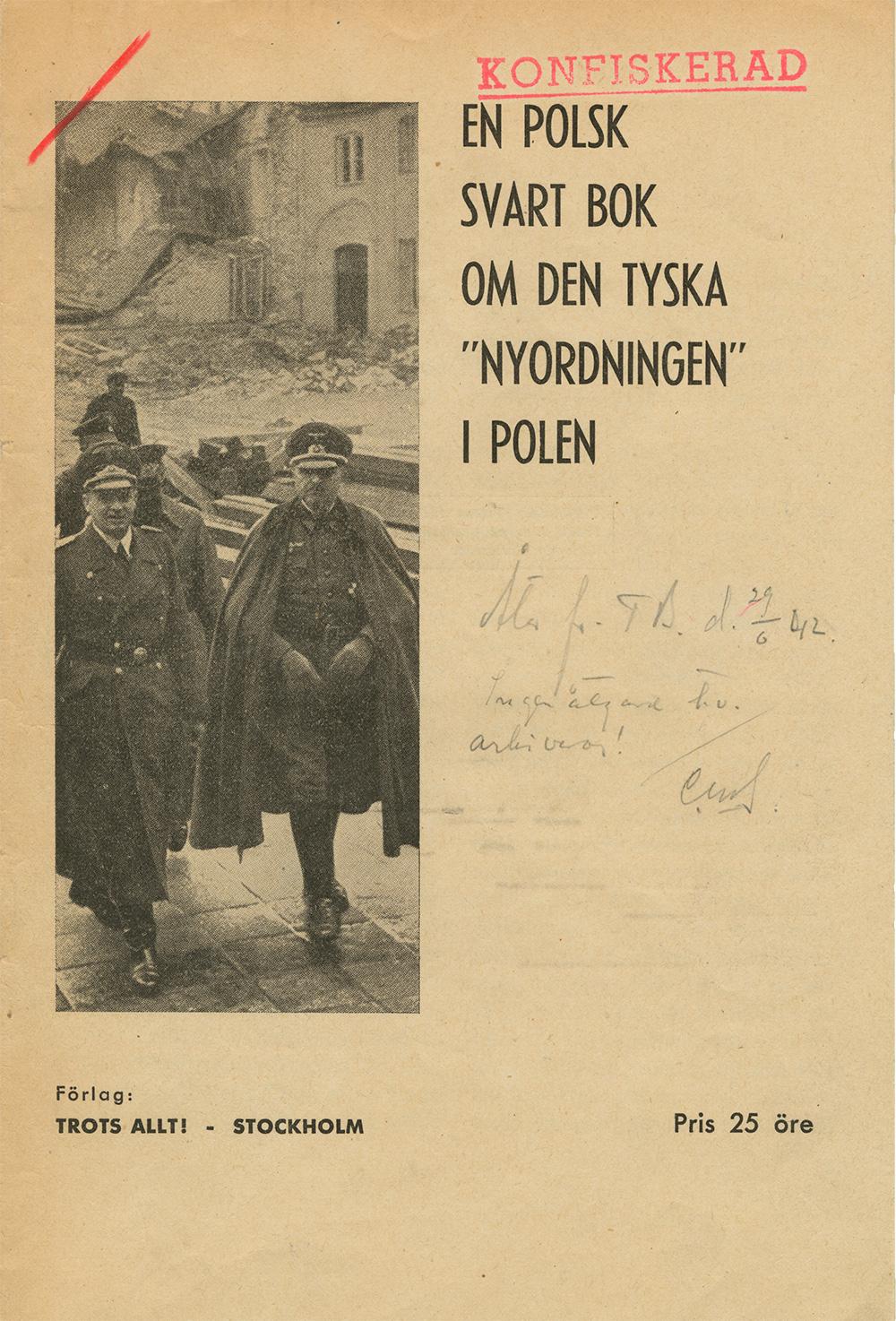 I ”Warszawasvenskarna” skriver Staffan Thorsell om dokumenten Sven Norrman smugglade ut och Per Albin Hansson förbjöd.