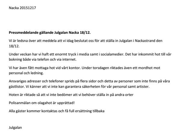 Jonas Wakman har skickat ut ett pressmeddelande om haveriet med Julgalan i Stockholm.