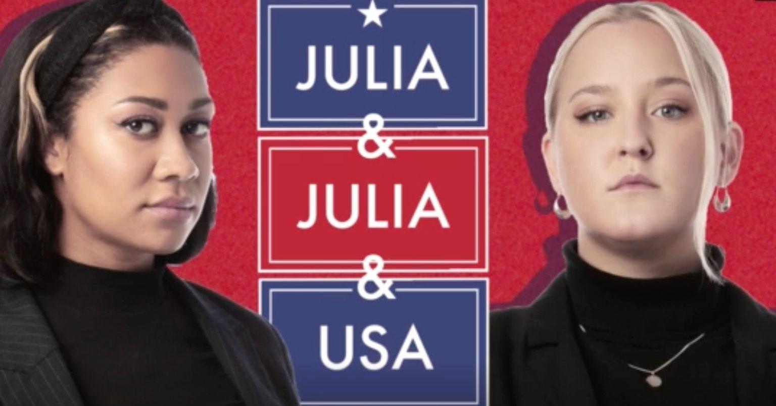 I tv-programmet Julia&Julia&USA följer vi poddstjärnorna Julia Frändfors och Julia Lyskova när de bestämmer sig för att bli experter på valet i USA. 