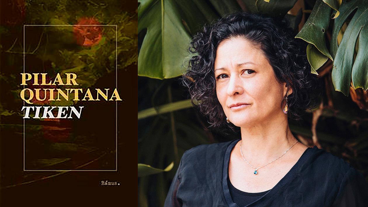 Pilar Quintana (född 1972) fick sitt stora internationella genombrott med romanen ”Tiken”, som nu finns i svensk översättning.
