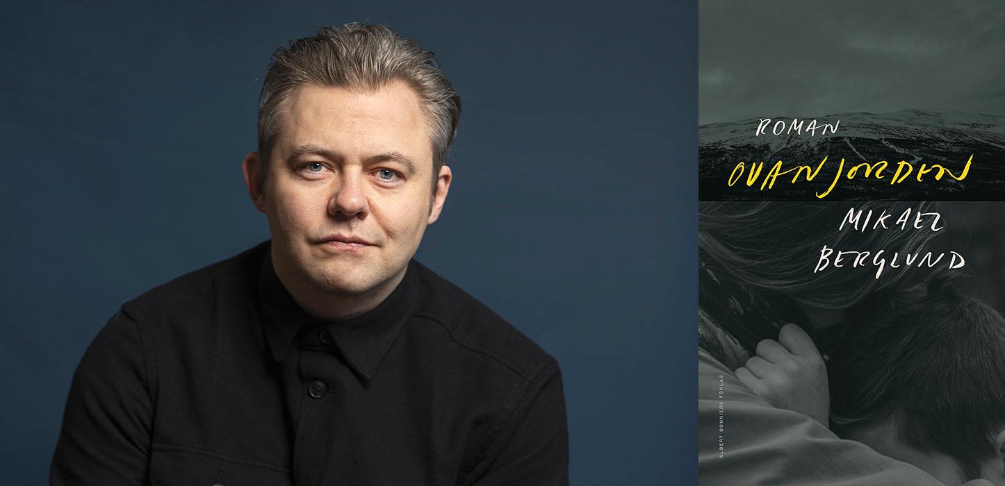 Mikael Berglund (f. −77) debuterade 2015 med ”Ett föremåls berättelse om obesvar”. Nu är han aktuell med sin tredje roman ”Ovanjorden”.