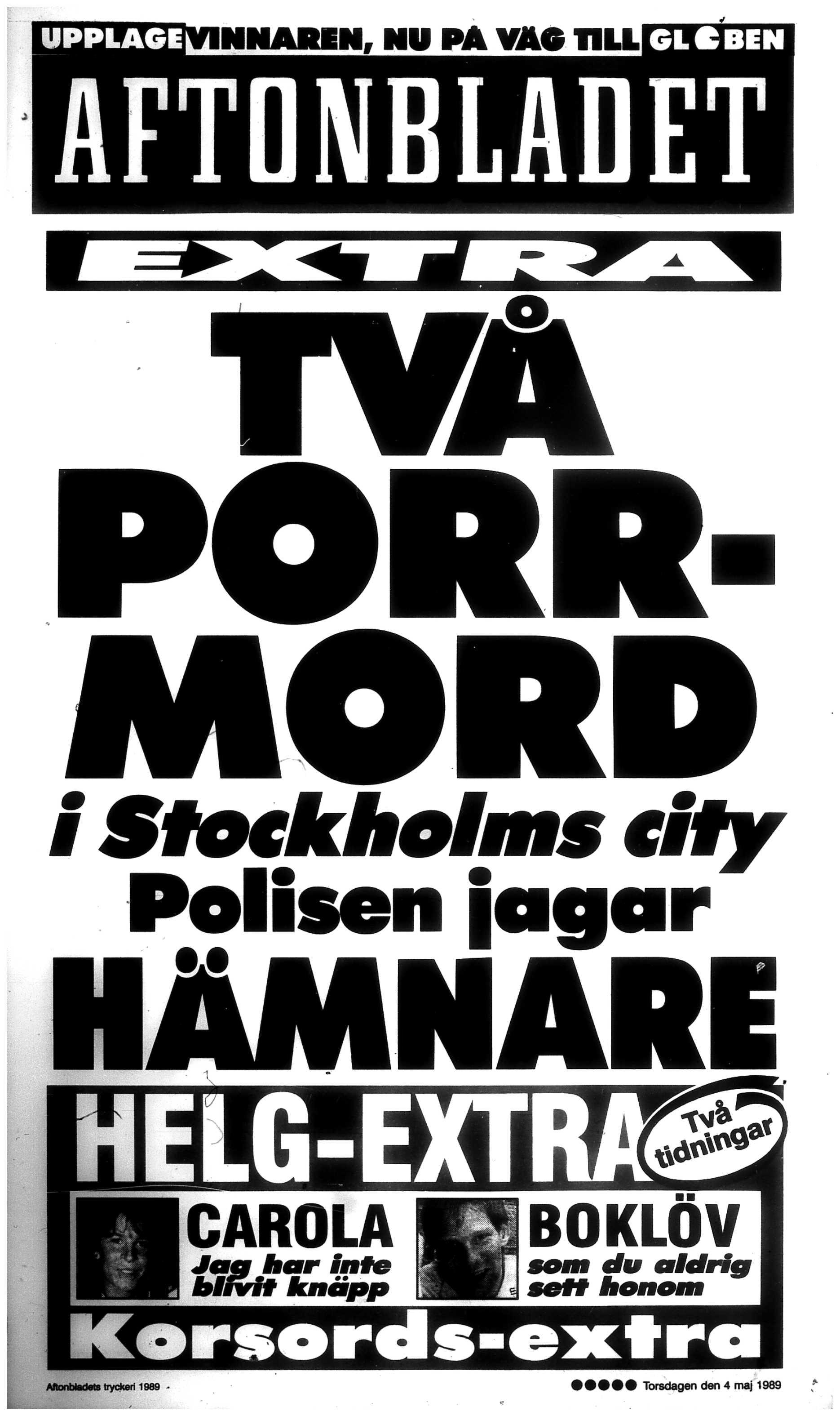 De så kallade ”porrmorden” slogs upp stort i Aftonbladet och andra medier under 1989. 