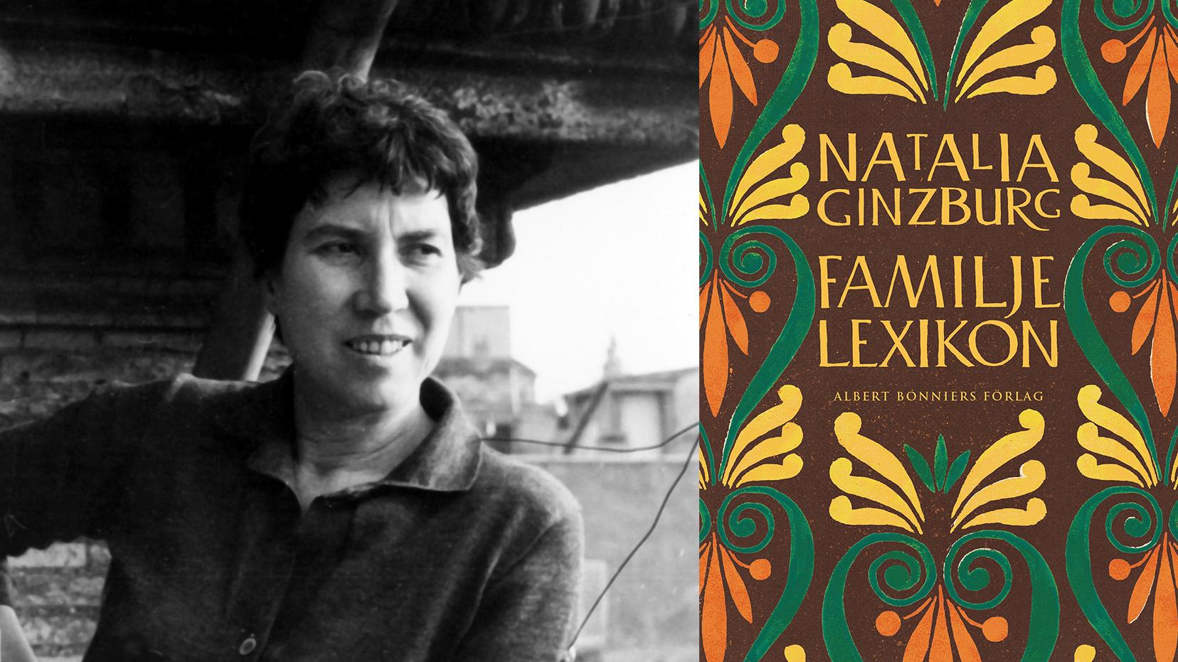 Natalia Ginzburg (1916–1991) skrev essäer, pjäser, noveller och romaner. Den självbiografiska romanen ”Familjelexikon” tilldelades 1963 Stregapriset, Italiens viktigaste litteraturpris. Nu utkommer den i ny översättning.