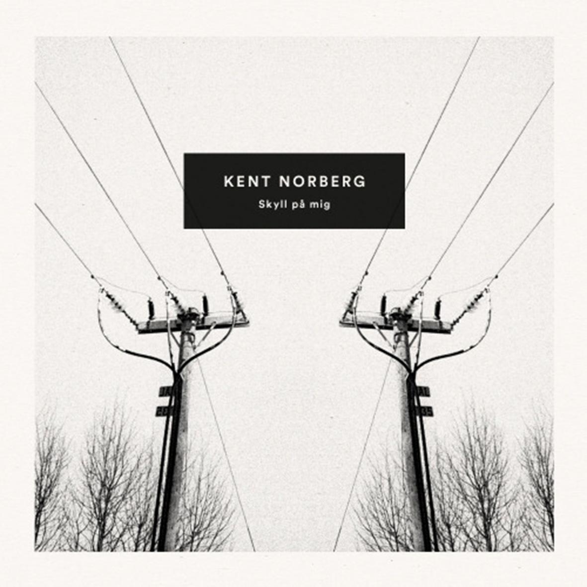 Kent Norberg - Skyll på mig (cd) – Gram Parsons på svenska.