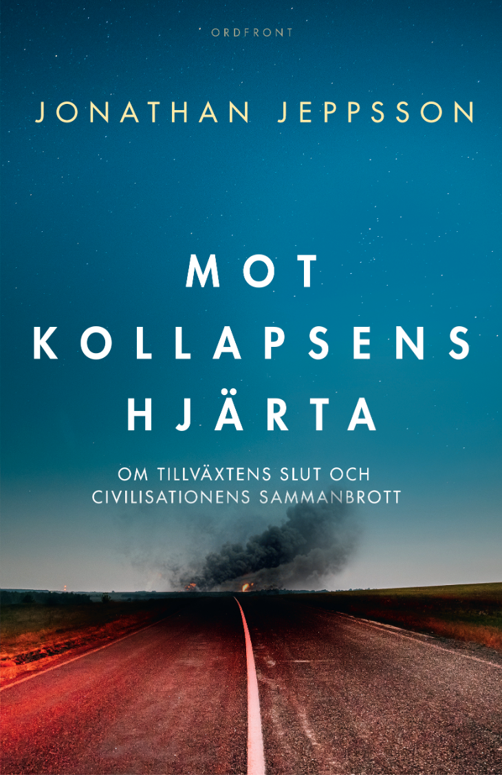 Jonathan Jeppssons bok ”Mot kollapsens hjärta”.
