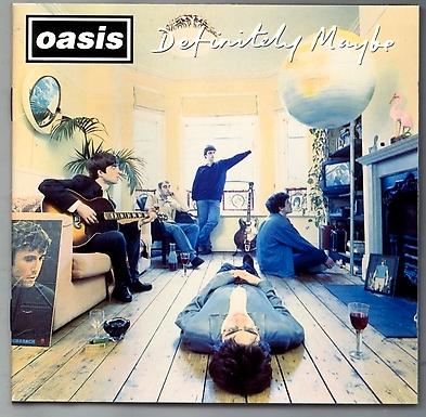 Oasis debutalbum ”Definitely maybe”.