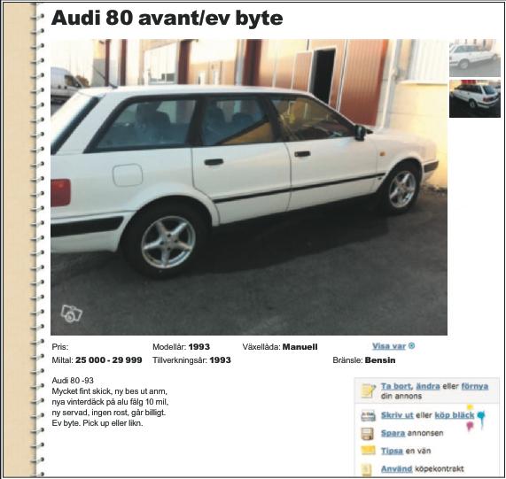Den förre ägaren sålde Audin via en annons på Blocket.