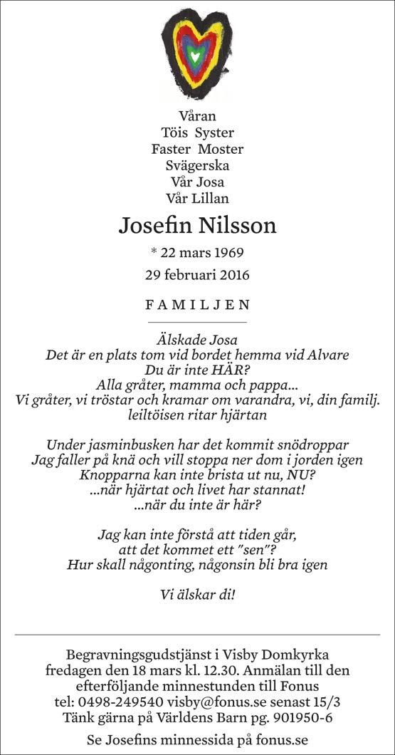 Josefin Nilssons dödsannons publicerades i Gotlands allehanda och Hela Gotland.