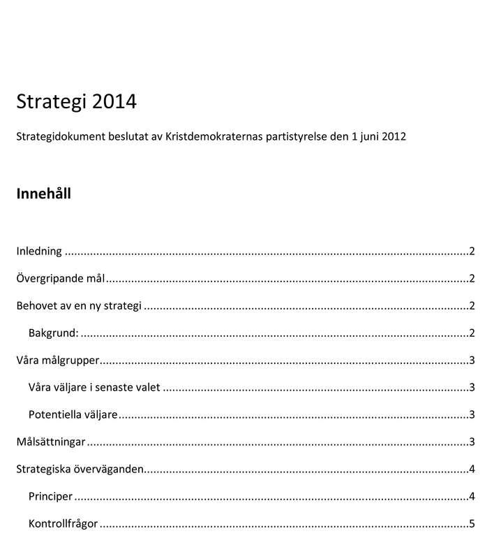Strategi 2014. Dokumentet som avslöjar den nya strategin: Stjäla väljare av Moderaterna.