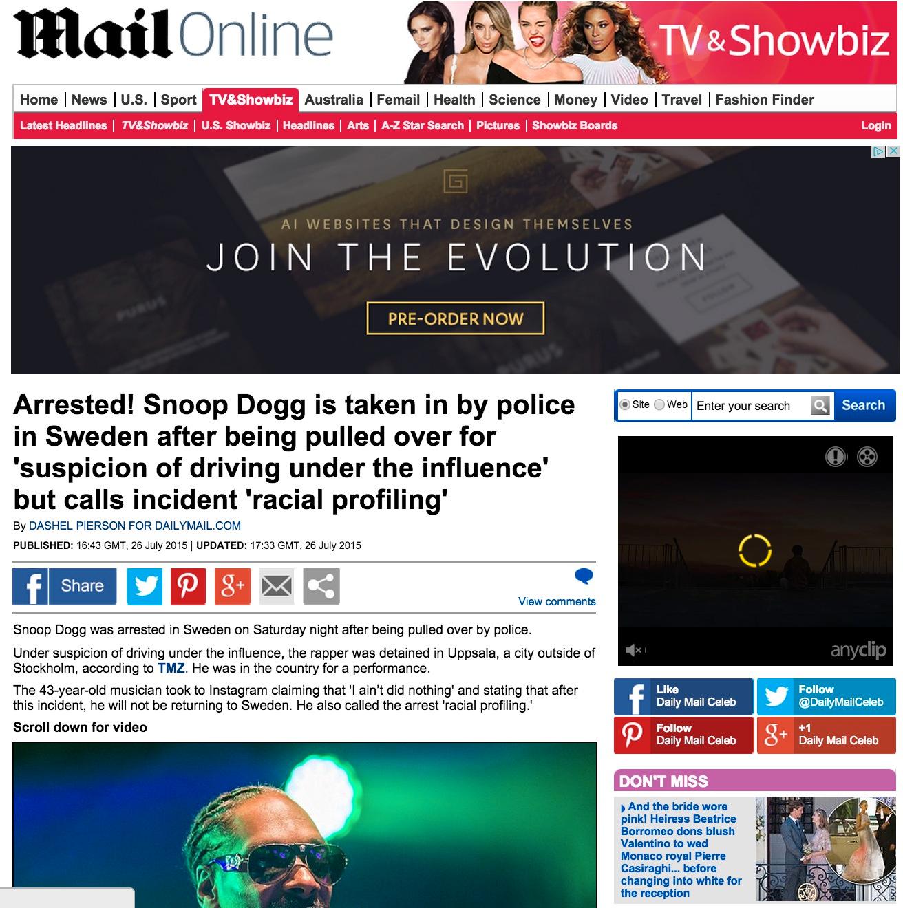 Daily Mail Arrested! Snoop Dogg is taken in by police in Sweden after being pulled over for 'suspicion of driving under the influence' but calls incident 'racial profiling'