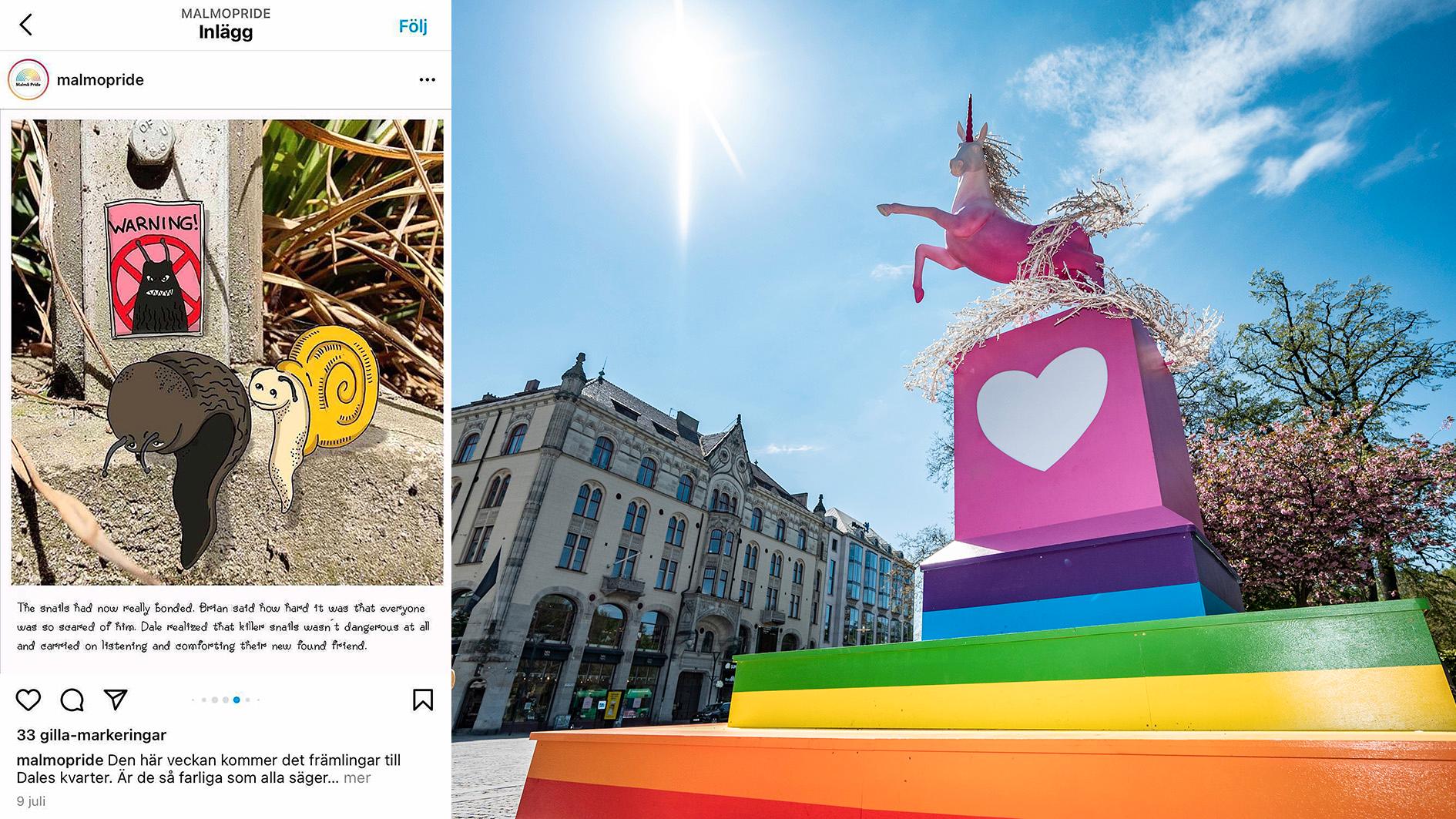 Malmö Prides instagram med ”Dale the snail” och Malmö stads satsning på World Pride i form av en rosa enhörning på Gustav Adolfs torg .