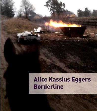 Diktsamlingen Borderline av Alice Kassius Eggers (bokomslag)