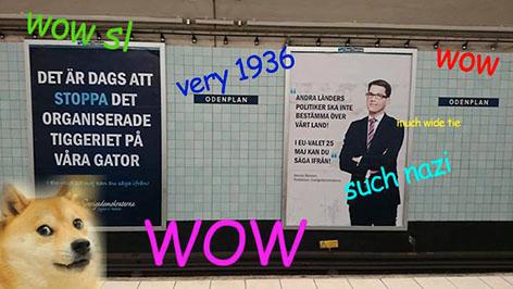 Sverigedemokraternas valaffischer väcker ilska bland många stockholmare. På Facebook sprids nu den här bilden som anspelar SL:s senaste reklamkampanj. Foto: Gustav Johansson