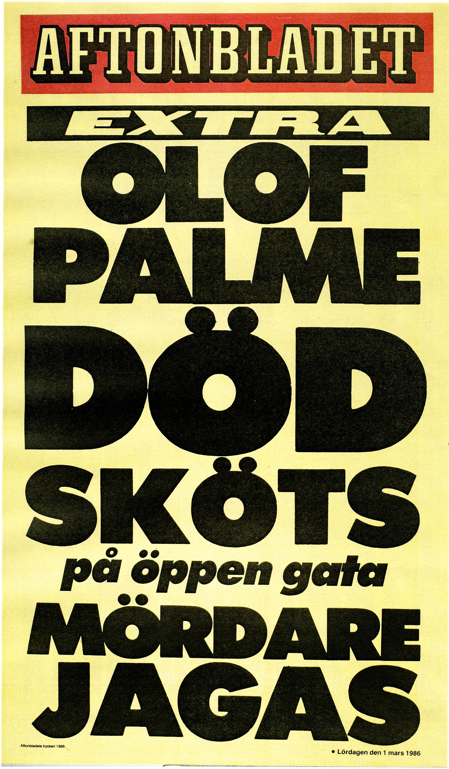 Aftonbladets löp dagen efter mordet på statsminister Olof Palme. 