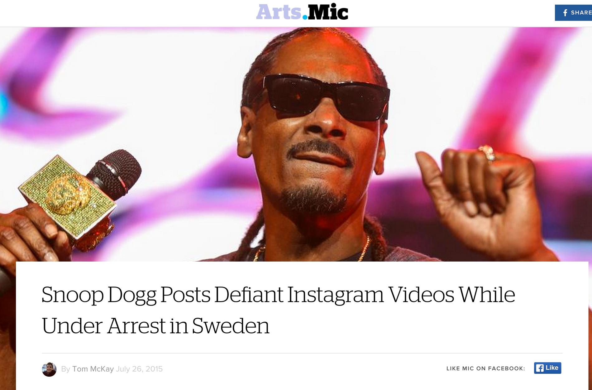 MIC.com Snoop Dogg Posts Defiant Instagram Videos While Under Arrest in Sweden