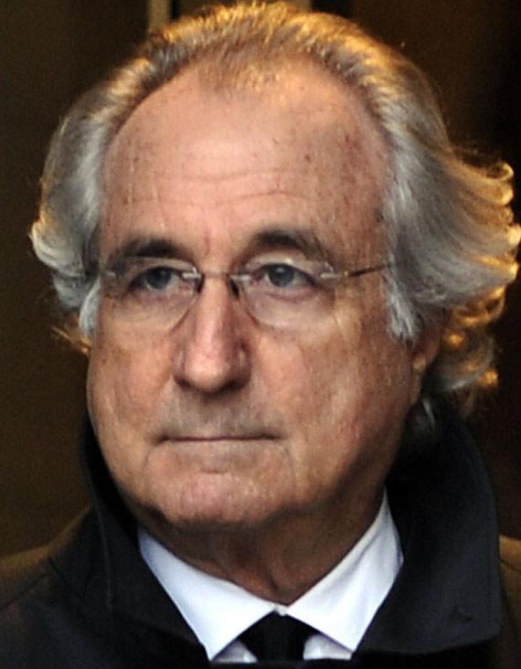 Bernie Madoff.