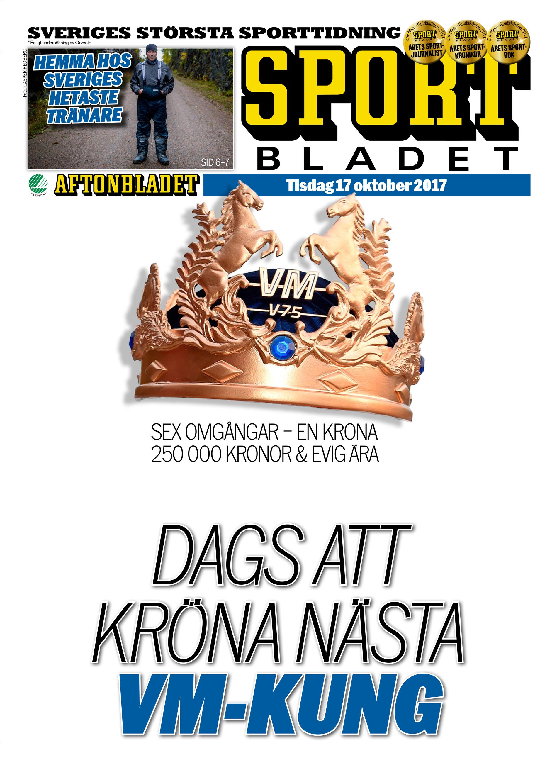 Missa inget inför VM-festen. Med Sportbladet i dag, tisdag 17 oktober, en 16-sidig bilaga inför VM i V75.